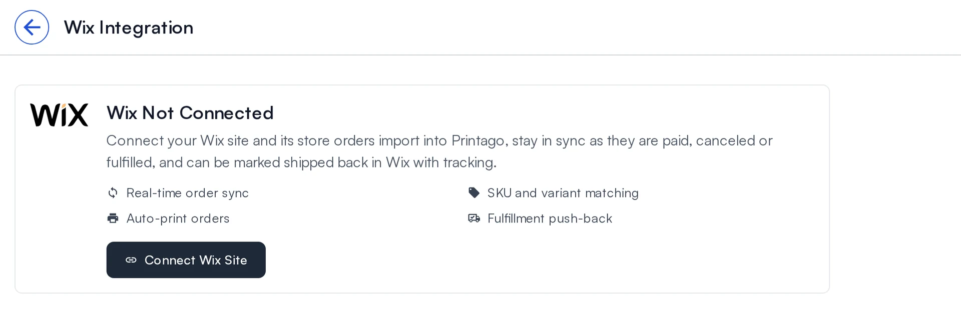 The Wix add-on page in Printago before connecting, listing real-time order sync, SKU and variant matching, auto-print orders and fulfillment push-back above the Connect Wix Site button